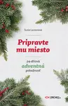 Pripravte mu miesto - Susie Larsonová