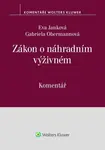 Zákon o náhradním výživném - Eva Janková, Gabriela Obermannová