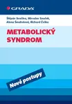 Metabolický syndrom - Štěpán Svačina, Richard Češka, Miroslav Souček, Alena Šmahelová