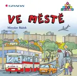 Ve městě - Miroslav Růžek, Ladislava Horová