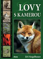 Lovy s kamerou - Siegelbauer Jiří