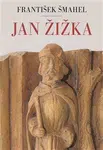 Jan Žižka - František Šmahel