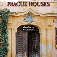 Tales of Old Prague Houses - Magdalena Wagnerová