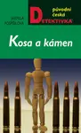 Kosa a kámen - Jarmila Pospíšilová
