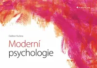 Moderní psychologie - Dalibor Kučera