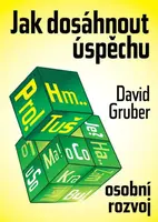 Jak dosáhnout úspěchu - David Gruber