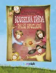 Kouzelná třída – další kouzlení - Zuzana Pospíšilová, Drahomír Trsťan - e-kniha
