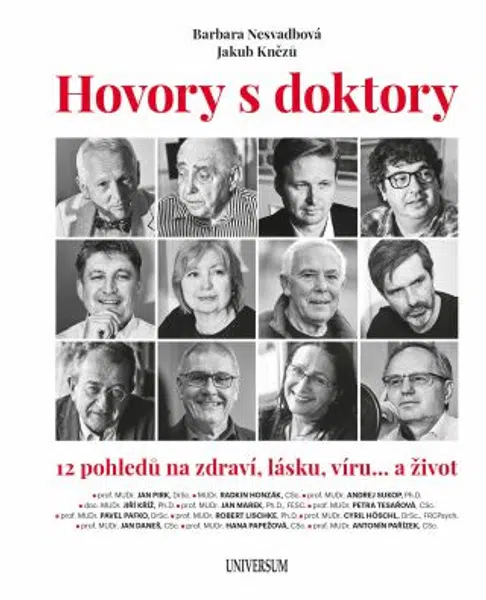 Hovory s doktory - 12 pohledů na zdraví, lásku, víru… a život - Barbara Nesvadbová, Jakub Knězů - e-kniha