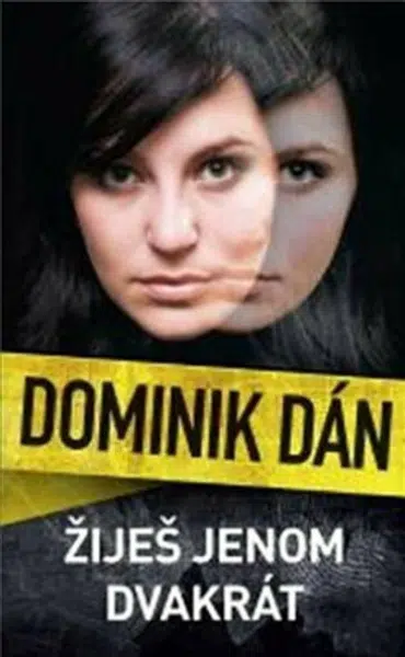 Žiješ jenom dvakrát - Dominik Dán