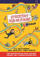 Ztřeštěný dům na stromě - Fun Book - Andy Griffiths