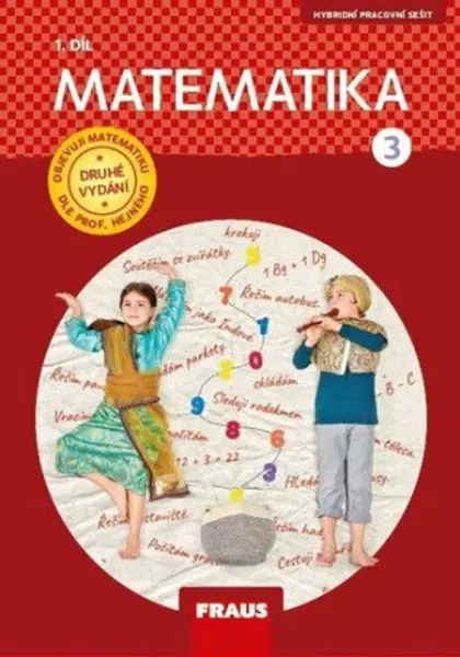Matematika 3/1 pro ZŠ - Pracovní sešit - Milan Hejný