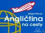 Angličtina na cesty - Mária Piťová