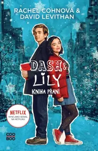 Dash & Lily - Kniha přání - Rachel Cohnová, David Levithan