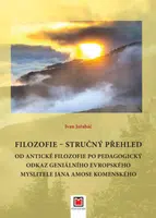 Filozofie Stručný přehled - Ivan Jařabáč