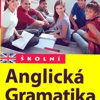 Školní anglická gramatika - nové vydání - Gary Crabbe, Stanislav Soják