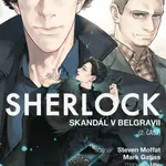 Sherlock 5 - Skandál v Belgravii 2 - Mark Gatiss, Jay, Steven Moffat