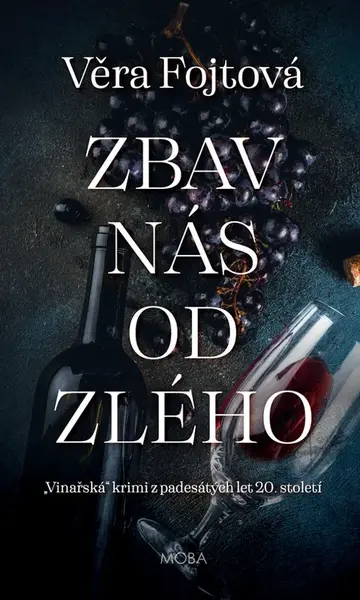Zbav nás od zlého - Věra Fojtová
