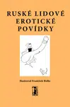 Ruské lidové erotické povídky - – - e-kniha
