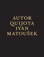 Autor Quijota - Ivan Matoušek - e-kniha