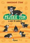 Pejsek Tom a jak to začalo - Petr Šulc - e-kniha