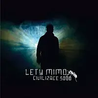 Lety Mimo – Civilizace 3000 LP