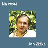 Jan Žižka – Na cestě