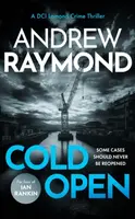 Cold Open - Andrew Raymond