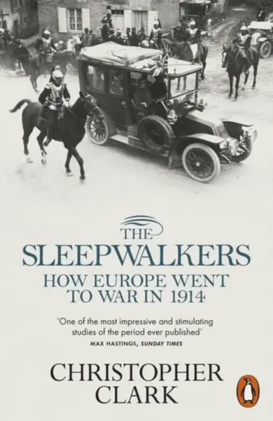 The Sleepwalkers - Christopher Clark