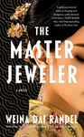 The Master Jeweler - Weina Dai Randel