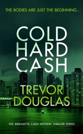 Cold Hard Cash - Trevor Douglas