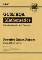 GCSE Maths AQA Practice Papers: Foundation - CGP Books
