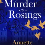 A Murder at Rosings - Annette Purdey Pugh