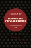 Tattoos and Popular Culture - Lee  Barron