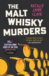 The Malt Whisky Murders - Natalie Jayne Clark