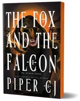 The Fox and the Falcon - Piper CJ
