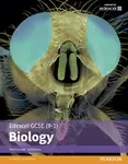Edexcel GCSE (9-1) Biology Student Book (Edexcel (9-1) GCSE Science 2016) - Susan Kearsey, Mark Levesley