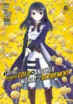 Saving 80,000 Gold in Another World for My Retirement 10 (Manga) - Keisuke Motoe