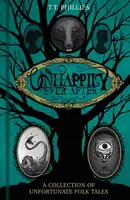 Unhappily Ever After - Tom Phillips