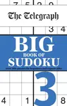 The Telegraph Big Book of Sudoku 3 - Telegraph Media Group Ltd