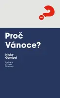 Proč Vánoce? - Nicky Gumbel - e-kniha