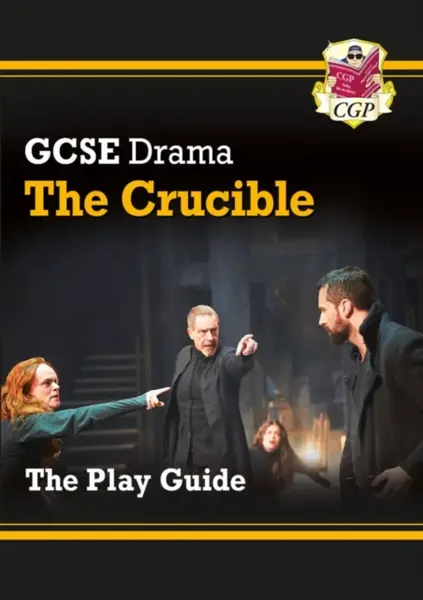 GCSE Drama Play Guide - The Crucible - CGP Books