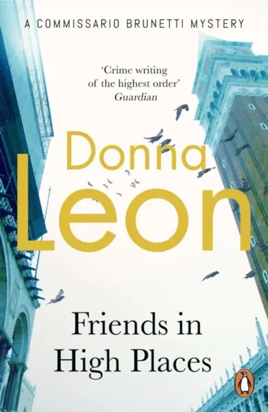 Friends In High Places - Donna Leon
