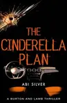 The Cinderella Plan - Abi Silver
