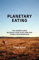 Planetary Eating - Gidon Eshel