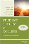 Student Success in College, (Includes New Preface and Epilogue) - Elizabeth J.  Whitt, John H.  Schuh, Jillian  Kinzie, George D.  Kuh