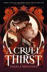 A Cruel Thirst - Angela Montoya