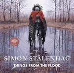 Things from the Flood - Simon Stalenhag
