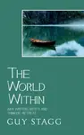 The World Within - Guy Stagg
