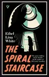 The Spiral Staircase - Ethel Lina White