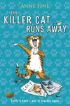 The Killer Cat Runs Away - Fine Anne
